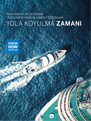 Yola Koyulma Zamanı - Gemi İnşaatı ve Offshore Yola Koyulma Zamanı - Gemi İnşaatı ve Offshore